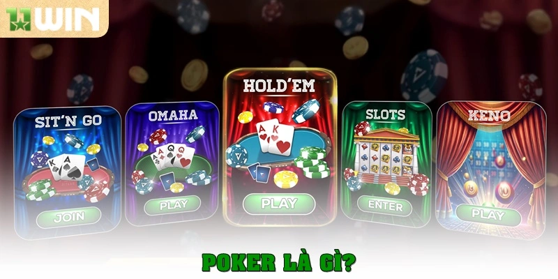 Poker là gì?